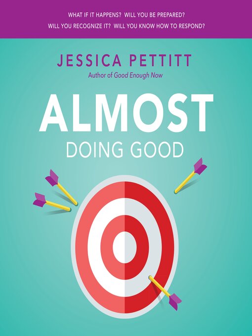 Title details for Almost Doing Good by Jessica Pettitt - Wait list